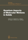 Image for Quantum Aspects of Molecular Motions in Solids