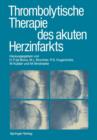 Image for Thrombolytische Therapie des Akuten Herzinfarkts
