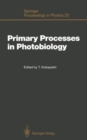 Image for Primary Processes in Photobiology