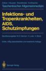 Image for Infektions- und Tropenkrankheiten, AIDS, Schutzimpfungen