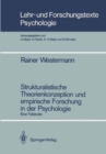 Image for Strukturalistische Theorienkonzeption und empirische Forschung in der Psychologie : Eine Fallstudie