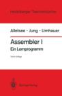 Image for Assembler I : Ein Lernprogramm