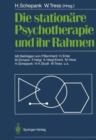Image for Die stationare Psychotherapie und ihr Rahmen