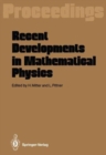 Image for Recent Developments in Mathematical Physics