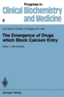 Image for The Emergence of Drugs Which Block Calcium Entry