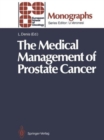Image for The Medical Management of Prostate Cancer
