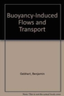 Image for Buoyancy-Induced Flows and Transport
