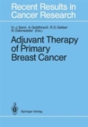 Image for Adjuvant Therapy of Primary Breast Cancer
