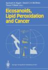 Image for Eicosanoids, Lipid Peroxidation and Cancer