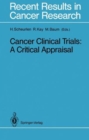 Image for Cancer Clinical Trials : A Critical Appraisal