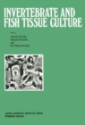 Image for Invertebrate and Fish Tissue Culture