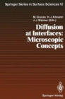 Image for Diffusion at Interfaces: Microscopic Concepts