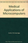 Image for Medical Applications of Microcomputers