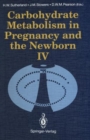Image for Carbohydrate Metabolism in Pregnancy and the Newborn