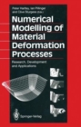 Image for Numerical Modelling of Material Deformation Processes