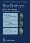 Image for The Embryo : Normal and Abnormal Development and Growth