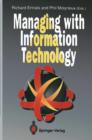 Image for Managing with Information Technology