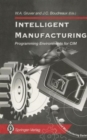 Image for Intelligent Manufacturing : Programming Environments for CIM