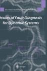 Image for Issues of Fault Diagnosis for Dynamic Systems