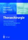 Image for Thoraxchirurgie : Klinische Strategien Und Perioperatives Management Fur Allgemeinchirurgen