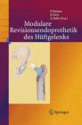 Image for Modulare Revisionsendoprothetik Des Huftgelenks
