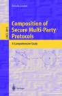 Image for Composition of Secure Multi-Party Protocols : A Comprehensive Study