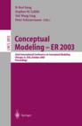 Image for Conceptual Modeling -- ER 2003 : 22nd International Conference on Conceptual Modeling, Chicago, IL, USA, October 13-16, 2003, Proceedings