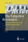 Image for The Forgotten Revolution : How Science Was Born in 300 BC and Why it Had to Be Reborn