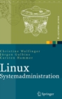 Image for Linux-Systemadministration : Grundlagen, Konzepte, Anwendung