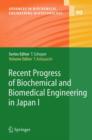 Image for Recent Progress of Biochemical and Biomedical Engineering in Japan I