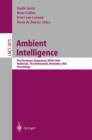 Image for Ambient Intelligence : First European Symposium, EUSAI 2003, Veldhoven, The Netherlands, November 3.-4, 2003, Proceedings