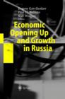 Image for Economic Opening Up and Growth in Russia : Finance, Trade, Market Institutions, and Energy