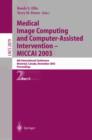 Image for Medical Image Computing and Computer-Assisted Intervention - MICCAI 2003