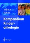 Image for Kompendium Kinderonkologie