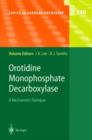 Image for Orotidine monophosphate decarboxylase  : a mechanistic dialogue
