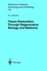 Image for Tissue Restoration Through Regenerative Biology and Medicine