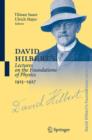 Image for David Hilbert&#39;s Lectures on the Foundations of Physics 1915-1927