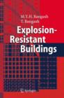 Image for Explosion-Resistant Buildings : Design, Analysis, and Case Studies