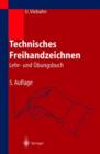 Image for Technisches Freihandzeichnen : Lehr- Und Bungsbuch