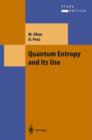 Image for Quantum Entropy and Its Use