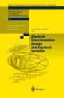 Image for Algebraic Transformation Groups and Algebraic Varieties : Proceedings of the conference Interesting Algebraic Varieties Arising in Algebraic Transformation Group Theory held at the Erwin Schrodinger I