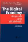 Image for The Digital Economy - Anspruch und Wirklichkeit : Festschrift fur Beat F. Schmid
