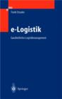 Image for E-Logistik : Ganzheitliches Logistikmanagement