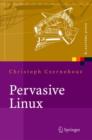 Image for Pervasive Linux : Basistechnologien, Softwareentwicklung, Werkzeuge