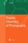 Image for Organic Chemistry of Photography
