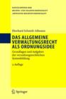 Image for Das allgemeine Verwaltungsrecht als Ordnungsidee : Grundlagen und Aufgaben der verwaltungsrechtlichen Systembildung
