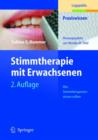 Image for Stimmtherapie Mit Erwachsenen : Was Stimmtherapeuten Wissen Sollten