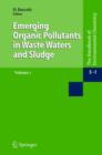 Image for Emerging Organic Pollutants in Waste Waters and Sludge