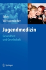 Image for Jugendmedizin : Gesundheit Und Gesellschaft