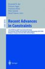 Image for Recent Advances in Constraints : Joint ERCIM/CoLogNET International Workshop on Constraint Solving and Constraint Logic Programming, CSCLP 2003, Budapest, Hungary, June 30 - July 2, 2003, Selected Pap